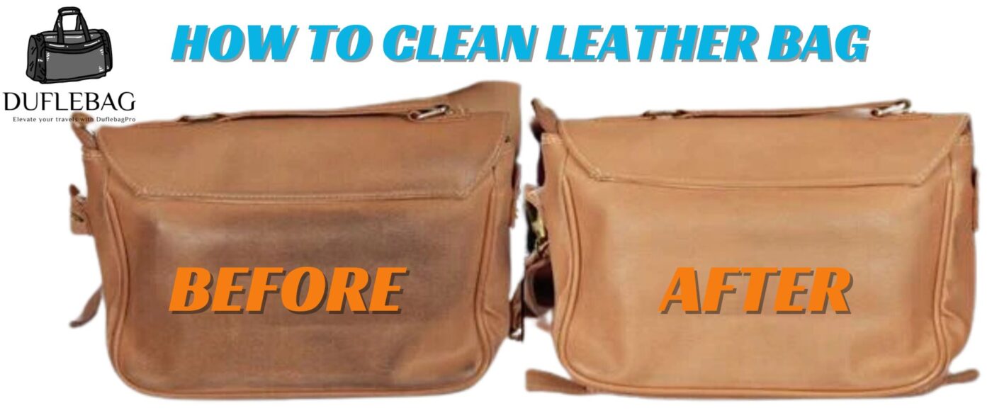 HOW TO CLEAN LEATHER BAG